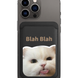 Annoyed Cat/Dog MagSafe Cardholder