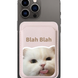 Annoyed Cat/Dog MagSafe Cardholder